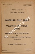 Working Time Table of Passenger and Freight Trains - Section L3 - Didcot to Kingham and Banbury; also London to Banbury (via High Wycombe) and branches, 6 March 1967 to 5 May 1968 by British Railways Western Region